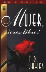 Capa de Mujer, eres libre - T.D. Jakes