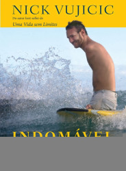Capa de Indomável - Nick Vujicic