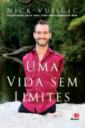 Capa de Uma vida sem limites - Nick Vujicic