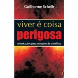 Capa de Viver é Coisa Perigosa - Guilherme Shelb