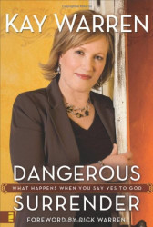 Capa de Dangerous Surrender - Kay Warren