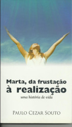 Capa de Marta, da frustração à realização - Paulo Cézar Souto