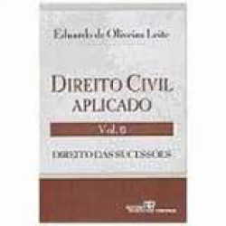 Capa de Direito Civil Aplicado. Vol. 6 - Eduardo de Oliveira Leite