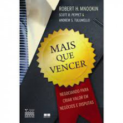 Capa de Mais que Vencer - Robert H. Mnookin; Scott R. Peppet; Andrew S. Tulumello