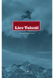 Capa de Os Cossacos - Leon Tolstói [Liev Tolstói]