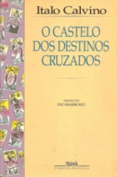 Capa de O castelo dos destinos cruzados - Italo Calvino
