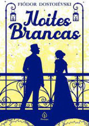 Capa de Noites brancas - Fiódor Dostoiévski
