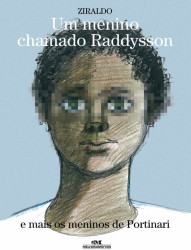 Capa de Um menino chamado Raddysson - Ziraldo