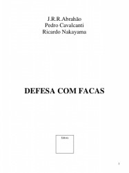 Capa de Defesa com Facas - J.R.R.Abrahão, Pedro Cavalcanti e Ricardo Nakayama