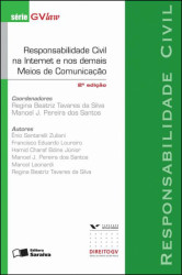 Capa de Responsabilidade Civil na Internet e nos demais Meios de Comunicação - Regina B. Tavares da Silva e Manoel J. P. dos Santos