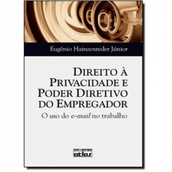 Capa de Direito à Privacidade e Poder Diretivo do Empregador - Eugênio H. Jr.