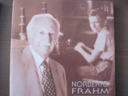 Capa de Norberto Frahm - Uma Trajetória de Vida - Hilda Frahm