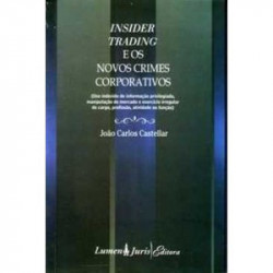 Capa de Insider Trading e os Novos Crimes Corporativos - João Carlos Castellar