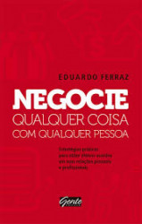 Capa de Negocie qualquer coisa com qualquer pessoa - Eduardo Ferraz