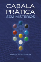 Capa de CABALA PRÁTICA SEM MISTÉRIOS - Maggy Whitehouse