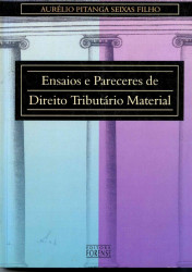 Capa de Ensaios e pareceres de direito tributário material - Aurélio Pitanga Seixas Filho