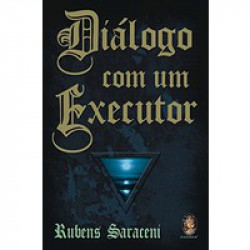 Capa de Diálogo com um Executor - Saraceni, Rubens