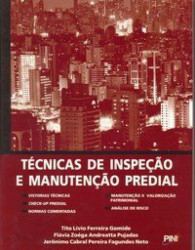 Capa de Técnicas de Inspeção e Manutenção Predial - Tito L. Ferreira Gomide, Flavia Zoéga A. Pujadas, Jerônimo C. P. Fagundes Neto