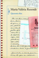 Capa de Quarenta dias - Maria Valéria Rezende