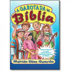 Capa de A garotada da Bíblia - Márcio Dias Guarda