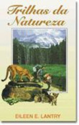 Capa de Trilhas da Natureza - Ellen E. Lantry
