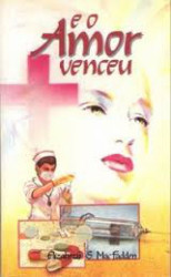 Capa de E o amor venceu - Elizabeth S. Mac Fadden
