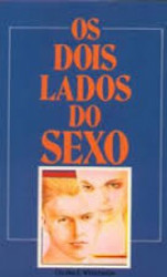 Capa de Os dois lados do sexo - Charles E. Wittschiebe