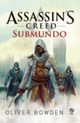 Capa de Submundo - Oliver Bowden