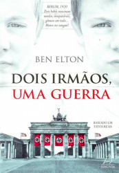 Capa de Dois irmãos, uma guerra - Ben Elton