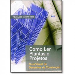 Capa de Como ler plantas e projetos - Flávio José Martins Nese