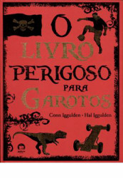 Capa de O livro perigoso para garotos - Conn Iggulden; Hal Iggulden