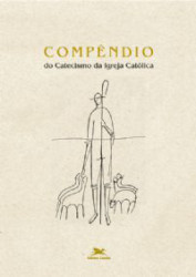 Capa de Compêndio do Catecismo da Igreja Católica - Igreja Católica Apostólica Romana