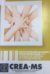 Capa de Responsabilidades Profissionais e o Código de Defesa do Consumidor - CREA/MS - 