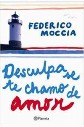 Capa de Desculpa se te Chamo de Amor - Federico Moccia