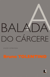 Capa de A balada do cárcere - Bruno Tolentino