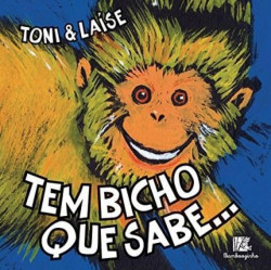 Capa de Tem bicho que sabe... - Toni; Laíse
