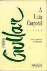 Capa de A luta corporal - Ferreira Gullar