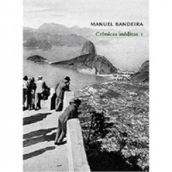 Capa de Crônicas inéditas - Vol. 1 - Manuel Bandeira