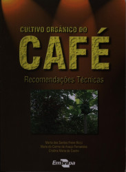 Capa de Cultivo Orgânico de Café - Marta dos Santos Freire Ricci Maria do Carmo de Araujo Fernandes Cristina Maria Castro