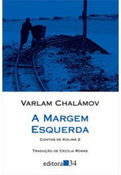 Capa de A margem esquerda - Varlam Chalámov