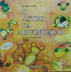 Capa de O Astro da Adivinhação - Eunice Canini