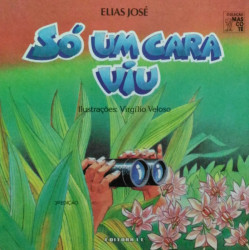 Capa de Só um cara viu - Elias José