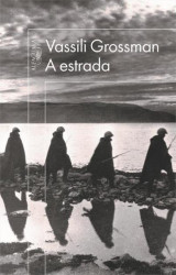 Capa de A estrada - Vassili Grossman
