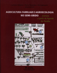 Capa de Agricultura Familiar e Agroecologia no Semi - Árido - Luciano Silveira, Paulo Petersen,Eric Sabourin