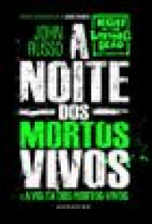 Capa de A Noite dos Mortos Vivos e A Volta dos Mortos Vivos - John Russo