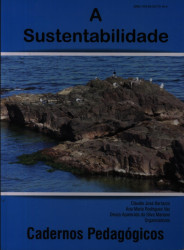 Capa de A Sustentabilidade - Cláudio José Bertazzo,Ana Maria Rodrigues Vaz,Deuza Aparecida da Silva Mariano Orgs