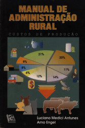 Capa de Manual de Administração Rural - Luciano Medici Antunes Arno Engel