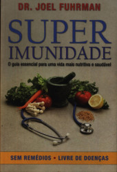 Capa de Super Imunidade - Joel Fuhrman