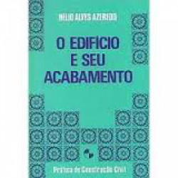 Capa de O Edifício e seu acabamento - Hélio Alves Azeredo
