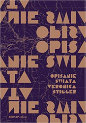 Capa de Opisanie Swiata - Veronica Stigger